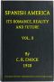 [Gutenberg 48535] • Spanish America, Its Romance, Reality and Future, Vol. 2 (of 2)